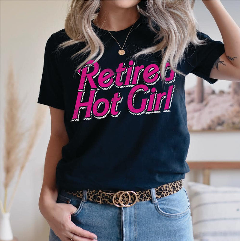 Screenprinted Tee: Retired Hot Girl