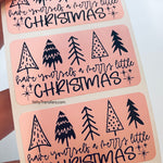 Set of 25 Thermal Printed Stickers (all the same one) | 1.25 inch x 2.25 inch | Have Yourself A Merry Little Christmas