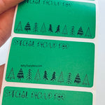 Trees SPECIAL PICKUP FOR: Set of 25 Thermal Printed Stickers (all the same one) | 1.25 inch x 2.25 inch