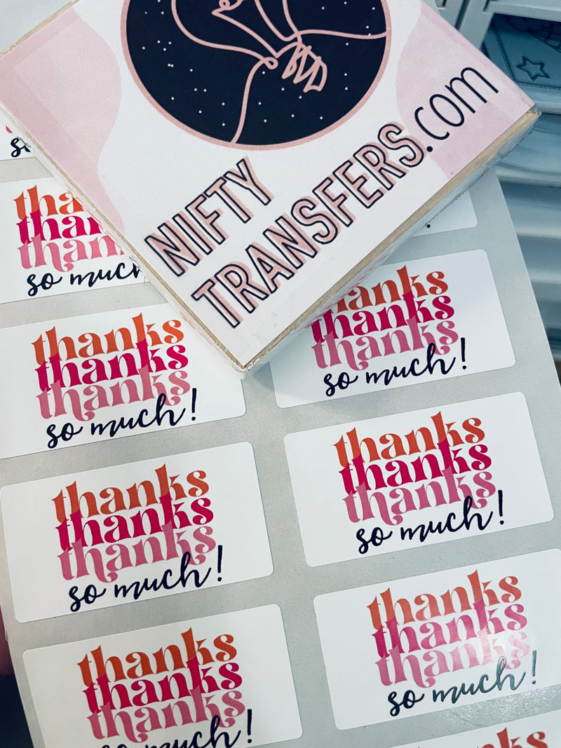 Set of 25: Thanks So Much | Weatherproof Poly Sticker 2.375" x 1.25" Laser Printed