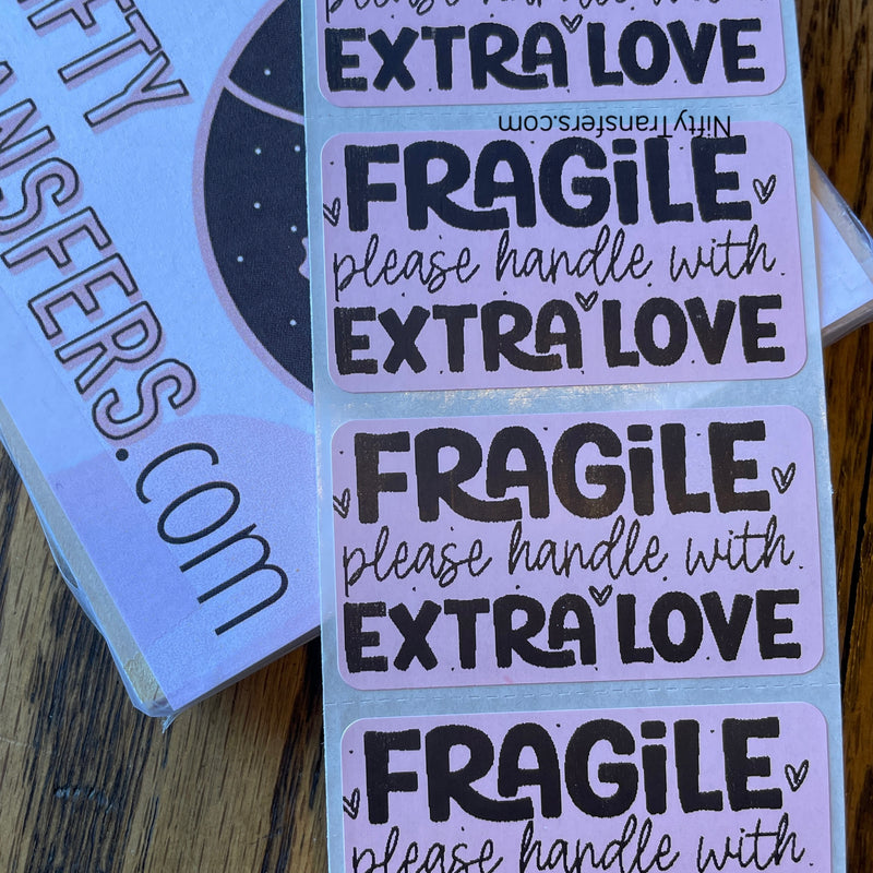 25 Thermal Printed Stickers (all the same one) | 1.25 inch x 2.25 inch | Fragile Please Handle With Extra Love