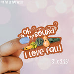 BUNDLE OF 10: Oh My Gourd I Love Fall • Vinyl Die Cut Stickers • 3" x 2.25"